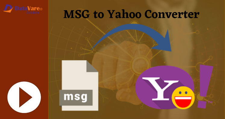 Import MSG Files to Yahoo Mail – Direct & Simple Technique