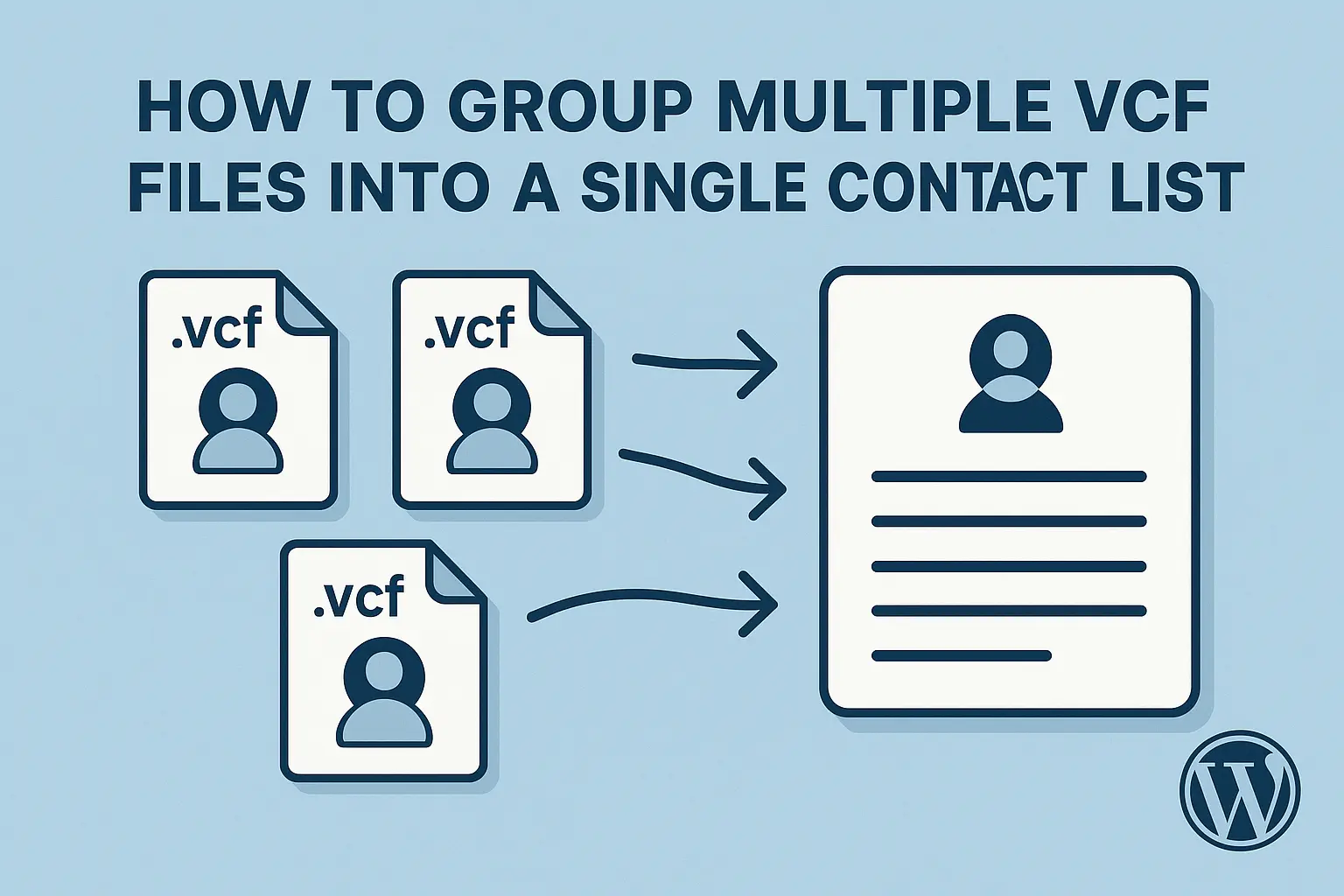 How to Group Multiple VCF Files into a Single Contact List?